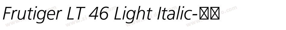 Frutiger LT 46 Light Italic字体转换